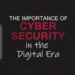 Cybersecurity Essentials in Todays Digilife Era: Safeguarding Your ...